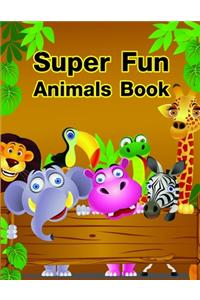 Super Fun Animals Book