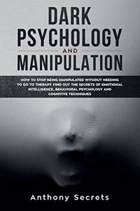 Dark Psychology and Manipulation