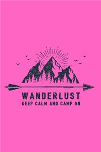 Wanderlust, Keep Calm and Camp On-Adventure Holidays