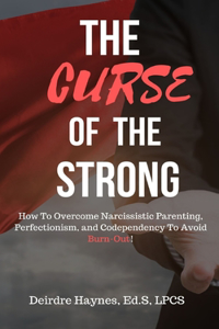 The Curse Of The Strong