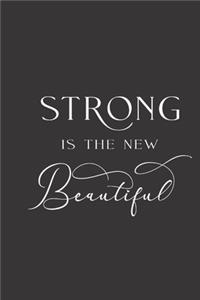 strong is the new beautiful