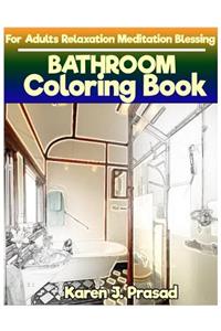 BATHRoom Coloring book for Adults Relaxation Meditation Blessing