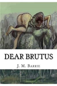 Dear Brutus