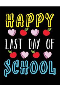 Happy Last Day Of School