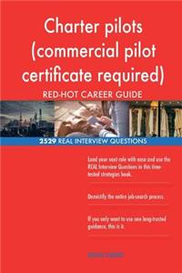 Charter pilots (commercial pilot certificate required) RED-HOT Career; 2529 REAL