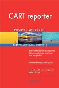 CART reporter RED-HOT Career Guide; 2559 REAL Interview Questions