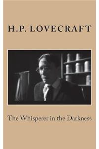 The Whisperer in the Darkness