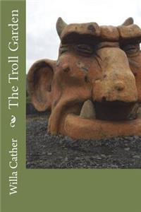 The Troll Garden