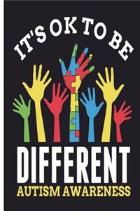 It's Ok To Be Different Autism Awareness