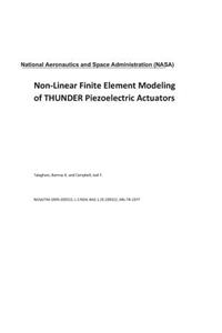 Non-Linear Finite Element Modeling of Thunder Piezoelectric Actuators