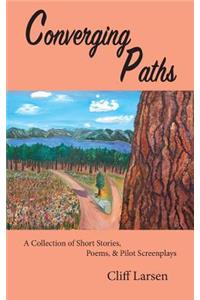 Converging Paths, Looking Forward