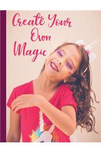 Create Your Own Magic