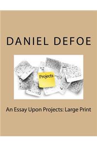 An Essay Upon Projects