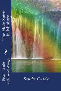 The Holy Spirit in Ministry