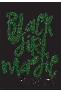 Black Girl Magic