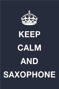 Keep Calm and Saxophone