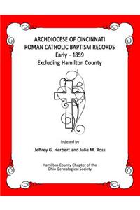 Archdiocese of Cincinnati Roman Catholic Baptism Records - Early - 1859