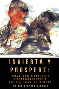 Invierta y Prospere