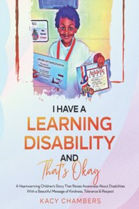 I Have a Learning Disability and That's Okay