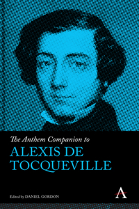 Anthem Companion to Alexis de Tocqueville