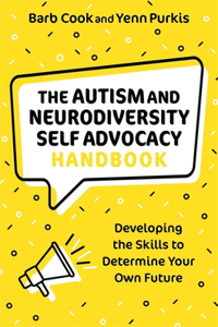 Autism and Neurodiversity Self Advocacy Handbook