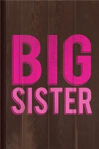 Big Sister Journal Notebook
