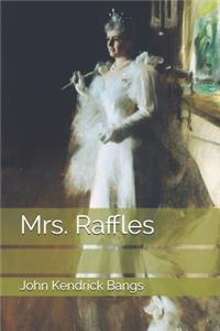 Mrs. Raffles