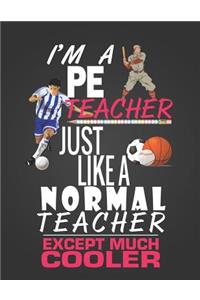 I'm a PE Teacher