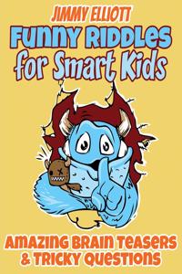 FUNNY RIDDLES FOR SMART KIDS - FUNNY RID