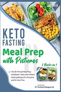 Keto Fasting Meal Prep with Pictures [2 Books in 1]