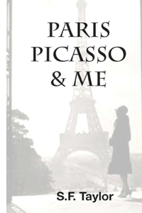 Paris, Picasso and Me