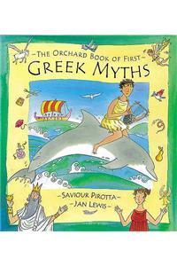 The Orchard Book of First Greek Myths