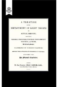 Treatise on the Employment of Light Troops on Actual Service,1843