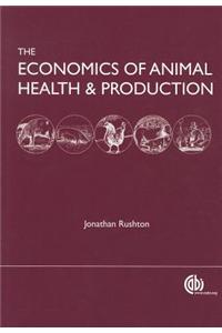 Economics of Animal Health and Production