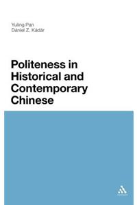 Politeness in Historical and Contemporary Chinese