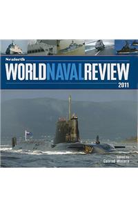 Seaforth World Naval Review 2011