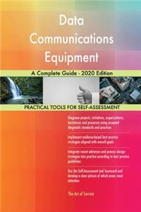 Data Communications Equipment A Complete Guide - 2020 Edition