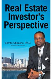 Real Estate Investor's Perspective