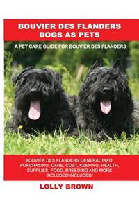 Bouvier des Flanders Dogs as Pets