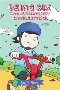 Being Six And Blowing Out Candlesticks