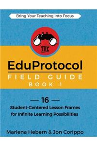 EduProtocol Field Guide Book 1