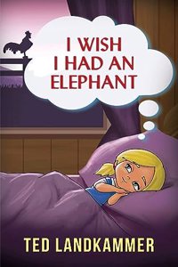 I Wish I Had an Elephant