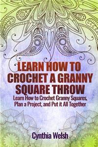 Learn How to Crochet a Granny Square Throw