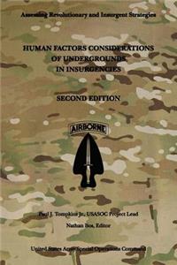 Human Factors Considerations of Undergrounds in Insurgencies