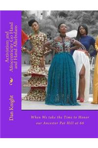 Activistism and Afrocentricity Go Hand and Hand Alkebulans
