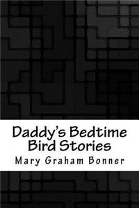 Daddy's Bedtime Bird Stories