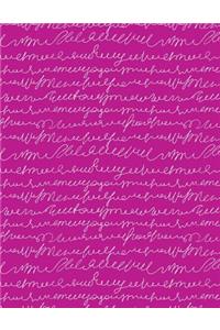 My Big Fat Bullet Journal Scribbly Handwriting White on Pink: Jumbo Sized Dot Style Bullet Journal Notebook - 300 Plus Numbered Pages with 300 Dot Grid Pages, 6 Index Pages and 2 Key Pages in Large 8.5 X 11 Size