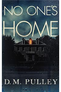 No One's Home