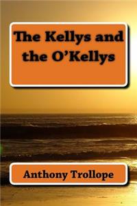The Kellys and the O'Kellys