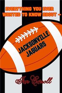 Everything You Ever Wanted to Know About Jacksonville Jaguars